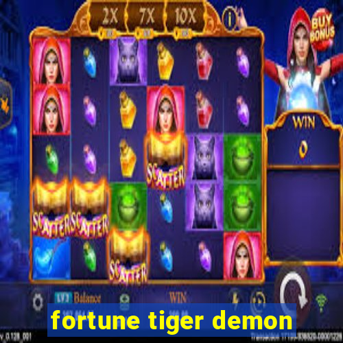 fortune tiger demon